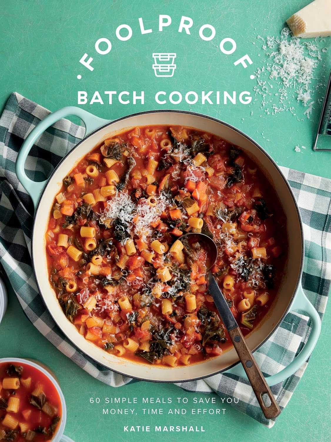 Foolproof Batch Cooking