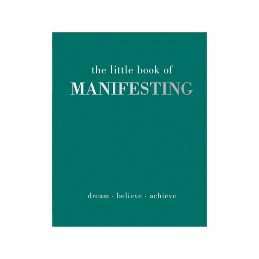 The Little Book of Manifestation