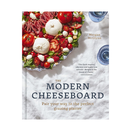 The Modern Cheeseboard - Morgan McGlynn