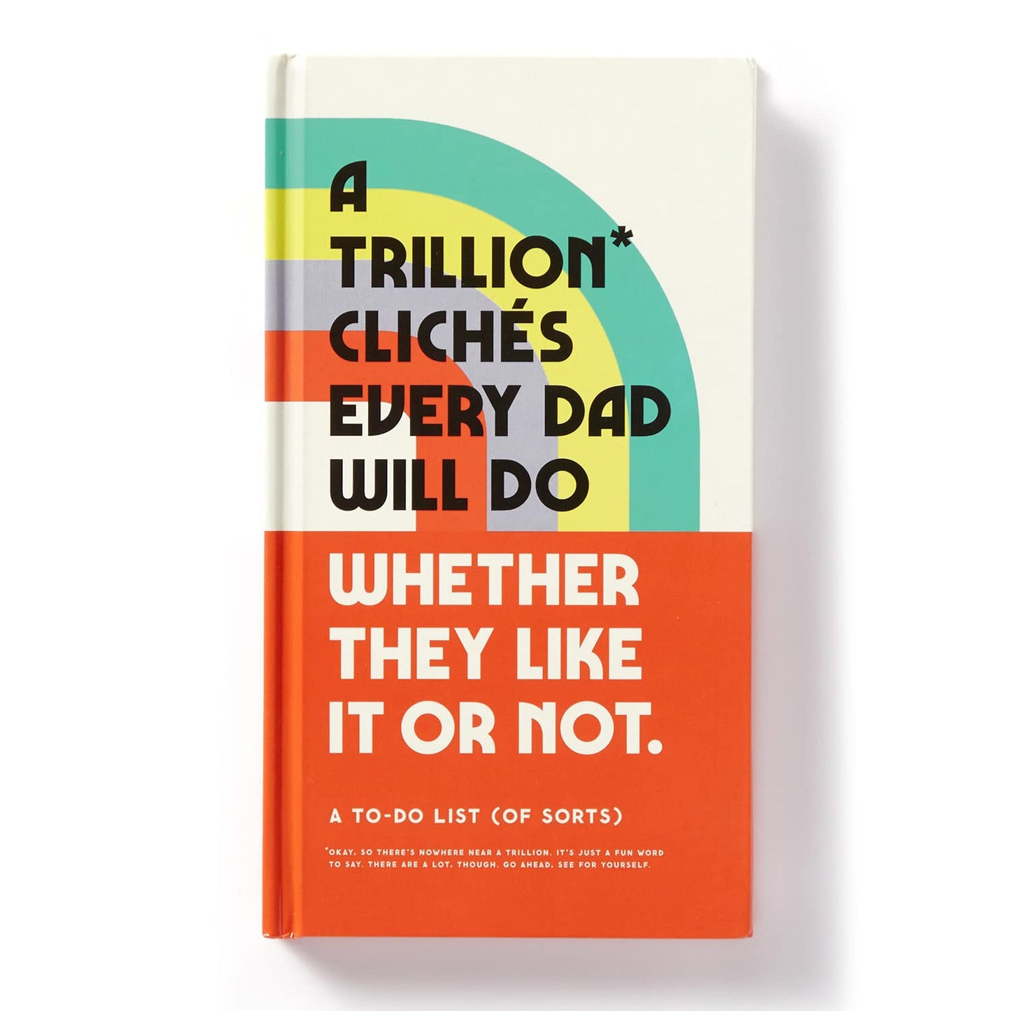 A Trillion Cliches Every Dad Will Do (Whether They Like It or Not)