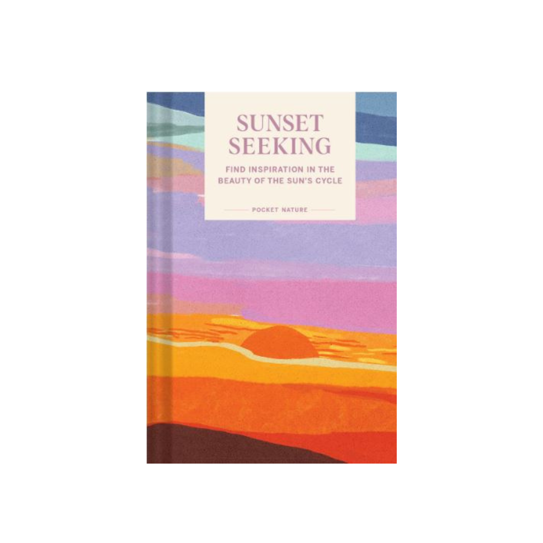 Pocket Nature Series: Sunset Seeking