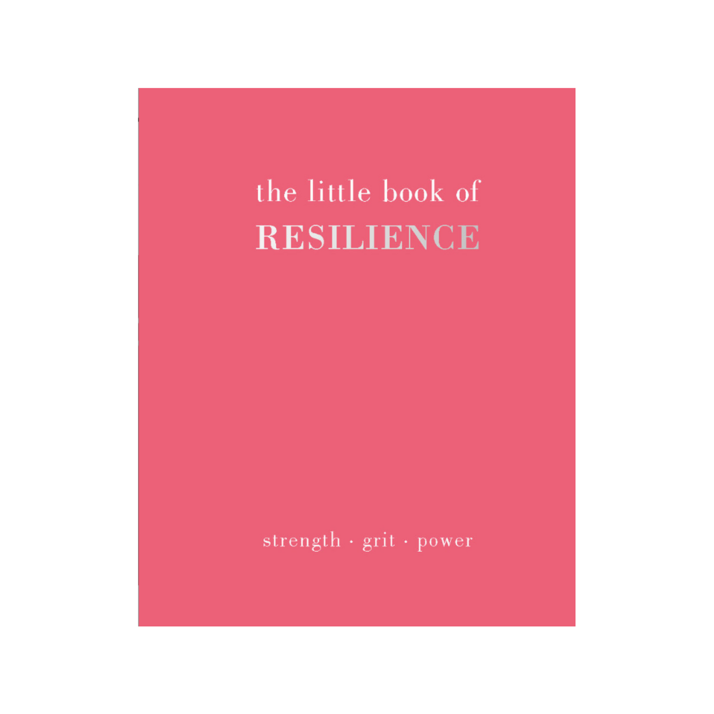 The Little Book of Resilience