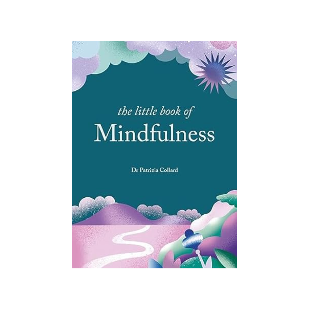 The Little Book of Mindfulness